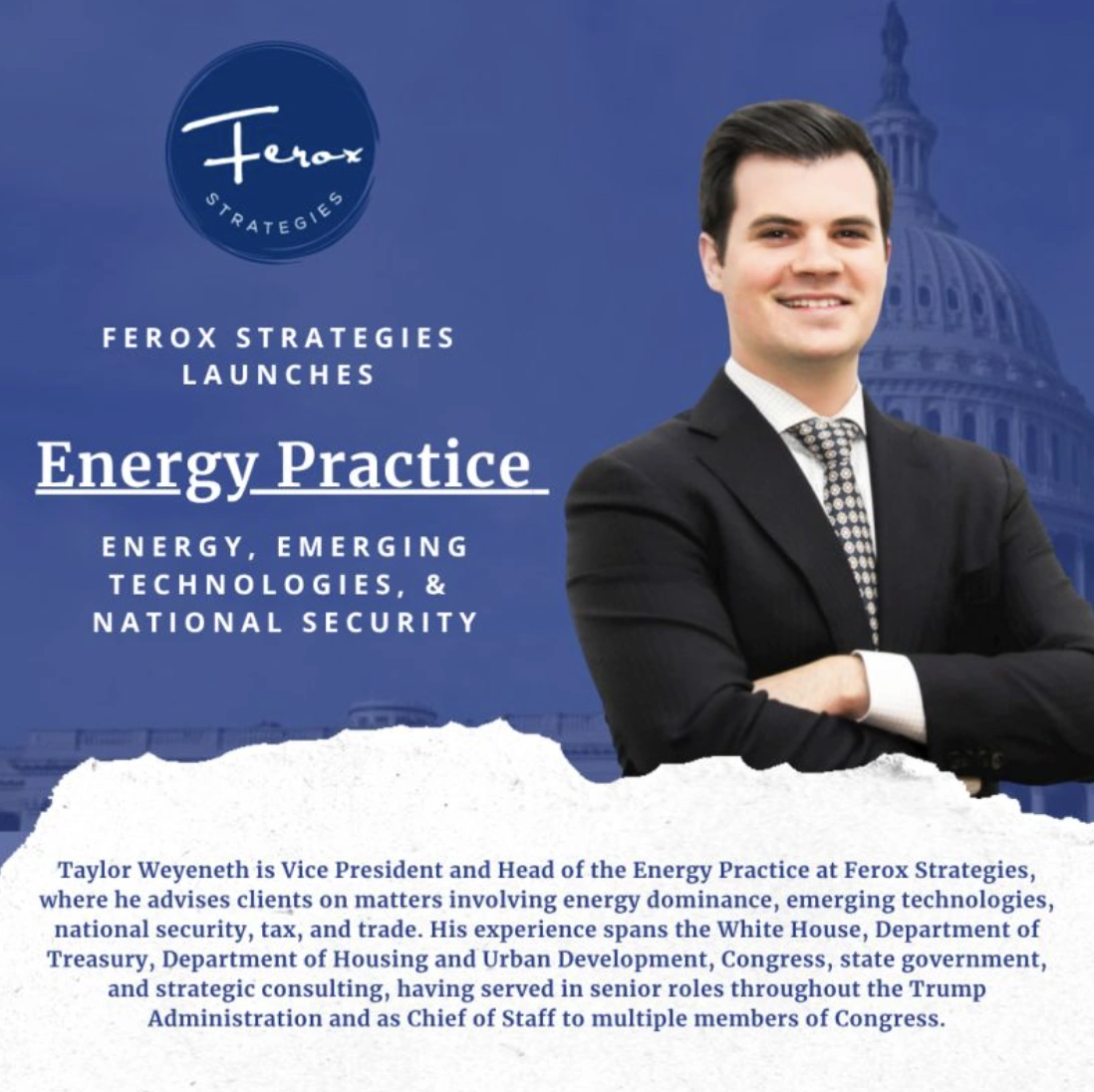 Ferox Strategies Launches Energy Practice announcement graphic with a portrait of Taylor Weyeneth, Vice President
