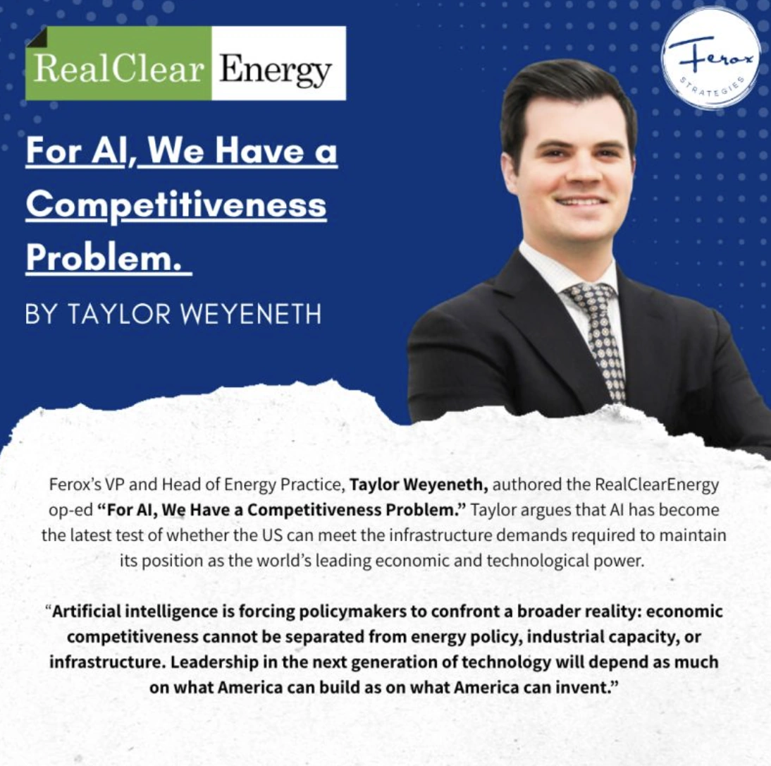 RealClearEnergy op-ed graphic, For AI, We Have a Competitiveness Problem, by Taylor Weyeneth with his portrait and a quote